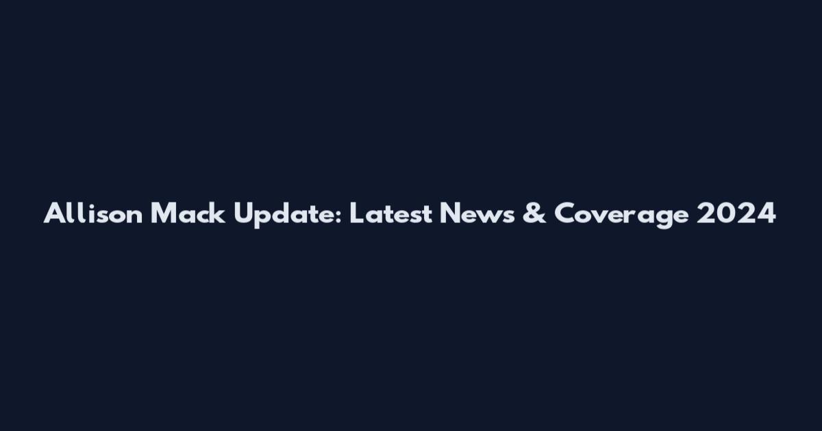 Allison Mack Update: Latest News & Coverage 2024