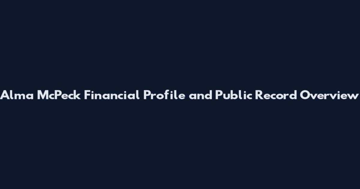 Alma McPeck Financial Profile and Public Record Overview