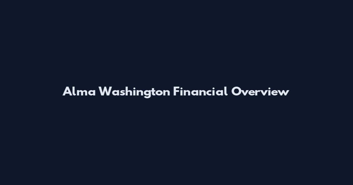 Alma Washington Financial Overview