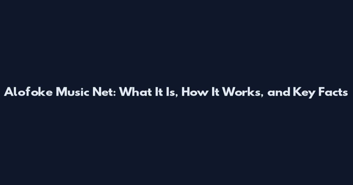 Alofoke Music Net: What It Is, How It Works, and Key Facts