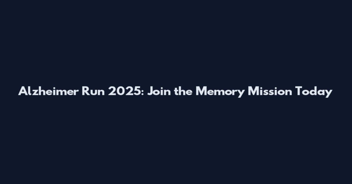 Alzheimer Run 2025: Join the Memory Mission Today