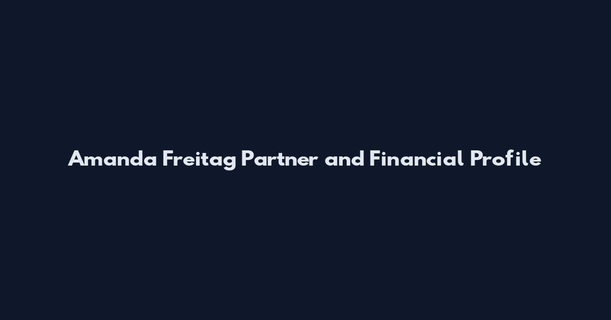 Amanda Freitag Partner and Financial Profile