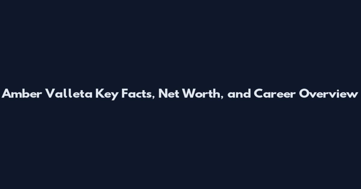 Amber Valleta Key Facts, Net Worth, and Career Overview