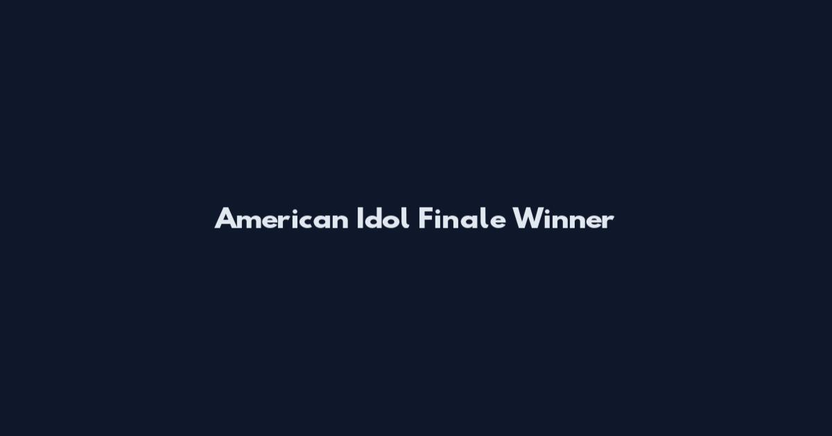 American Idol Finale Winner