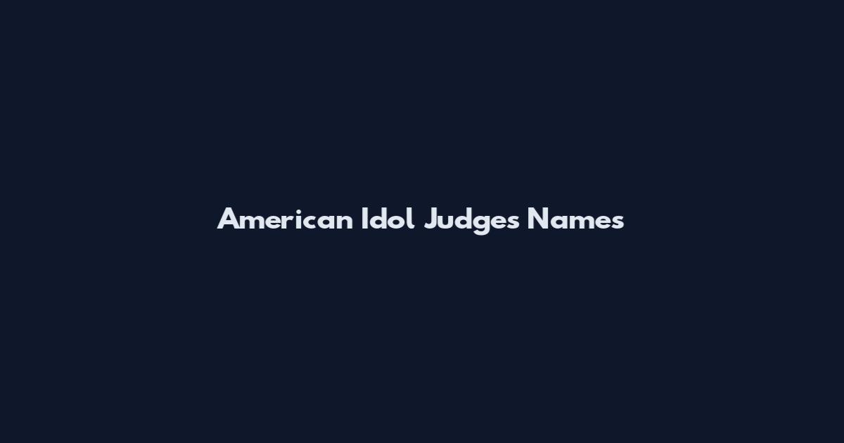 American Idol Judges Names