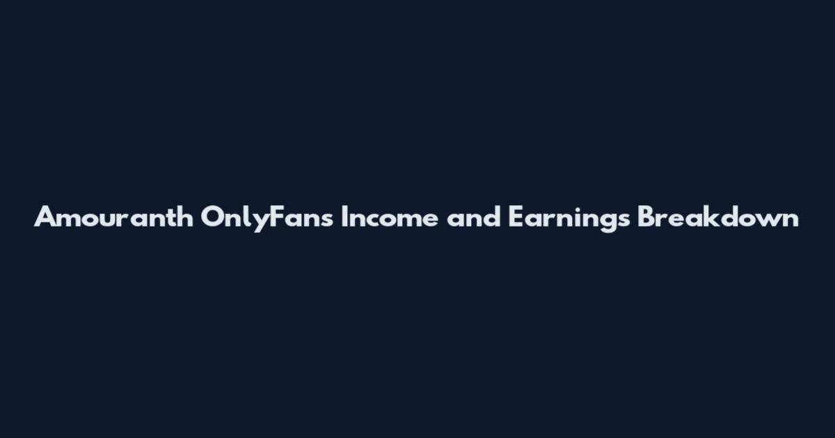 Amouranth OnlyFans Income and Earnings Breakdown