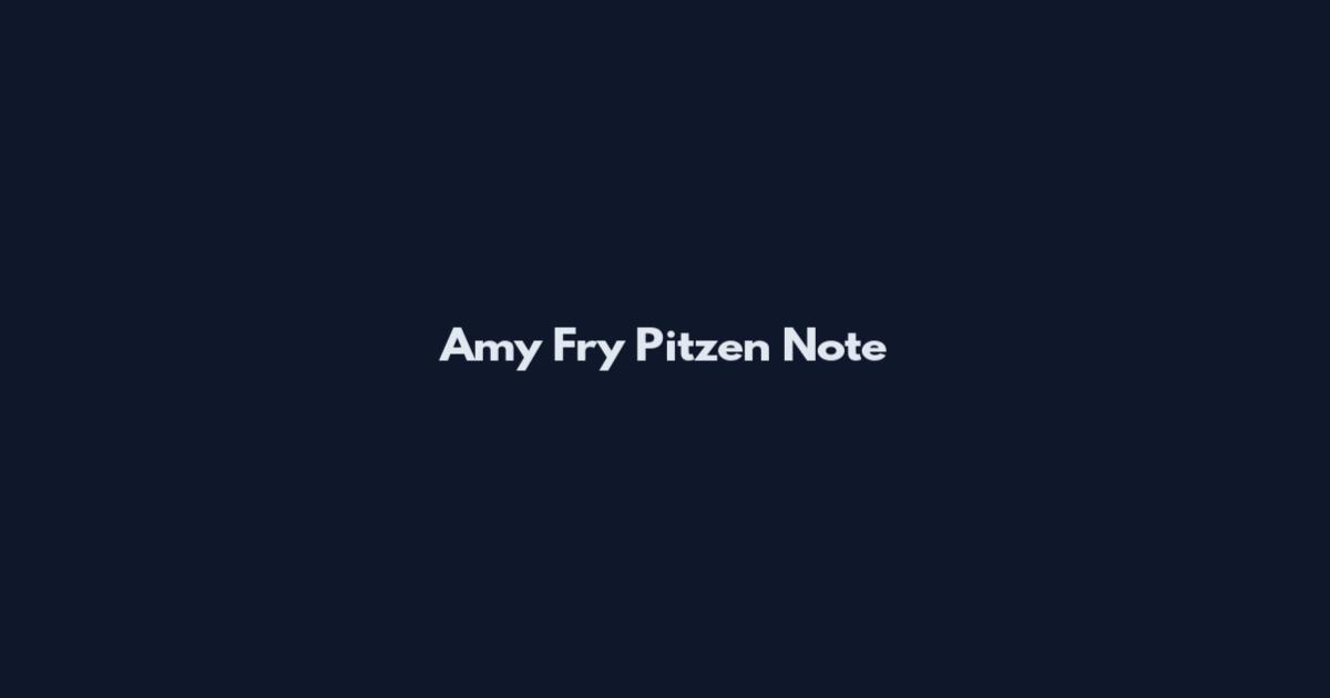 Amy Fry Pitzen Note