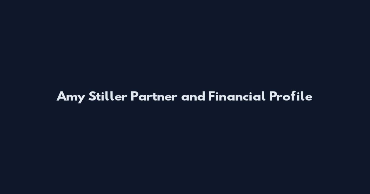 Amy Stiller Partner and Financial Profile