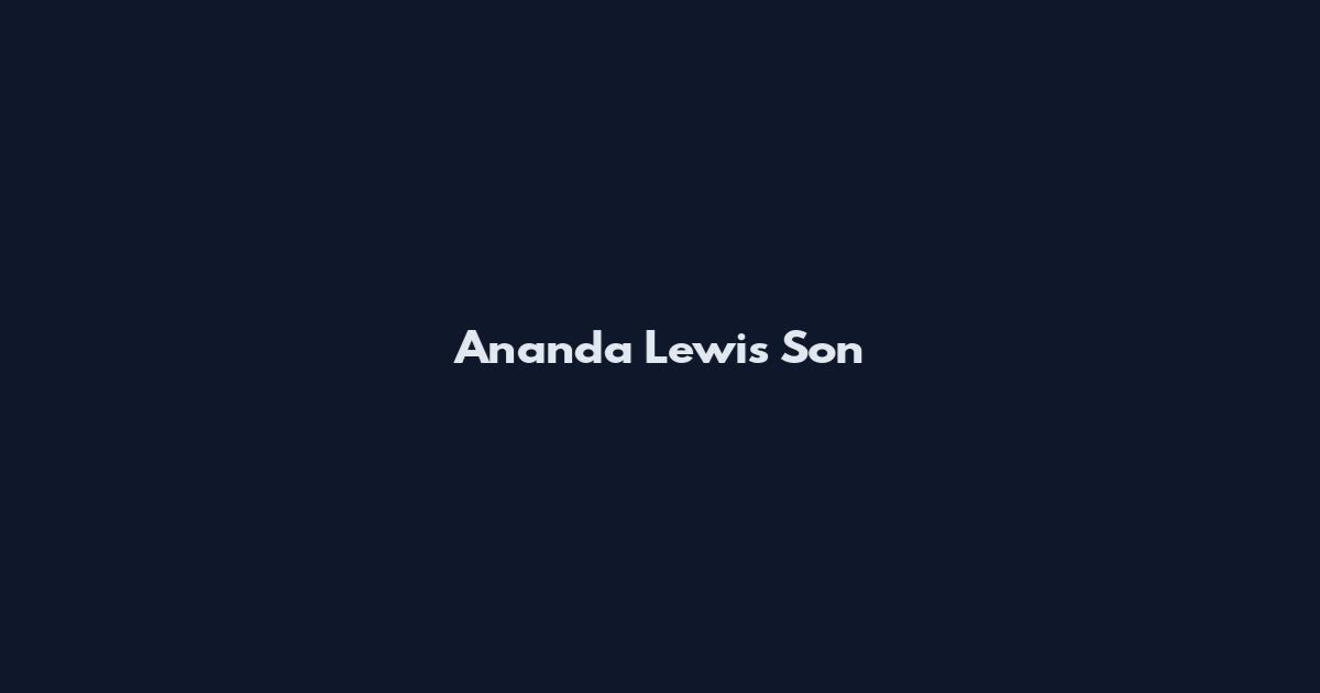 Ananda Lewis Son