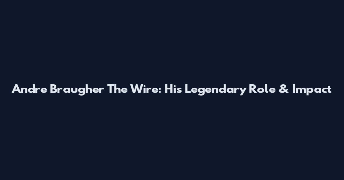Andre Braugher The Wire: His Legendary Role & Impact