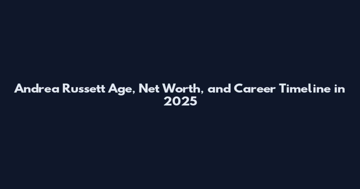 Andrea Russett Age, Net Worth, and Career Timeline in 2025