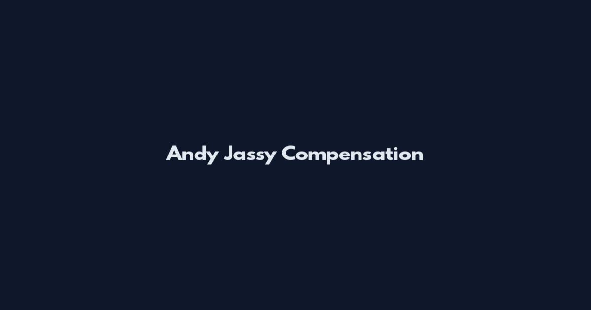 Andy Jassy Compensation