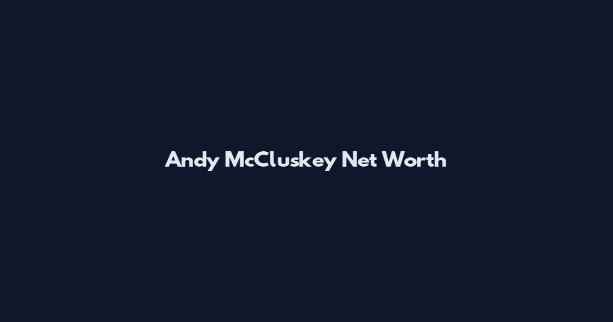 Andy McCluskey Net Worth