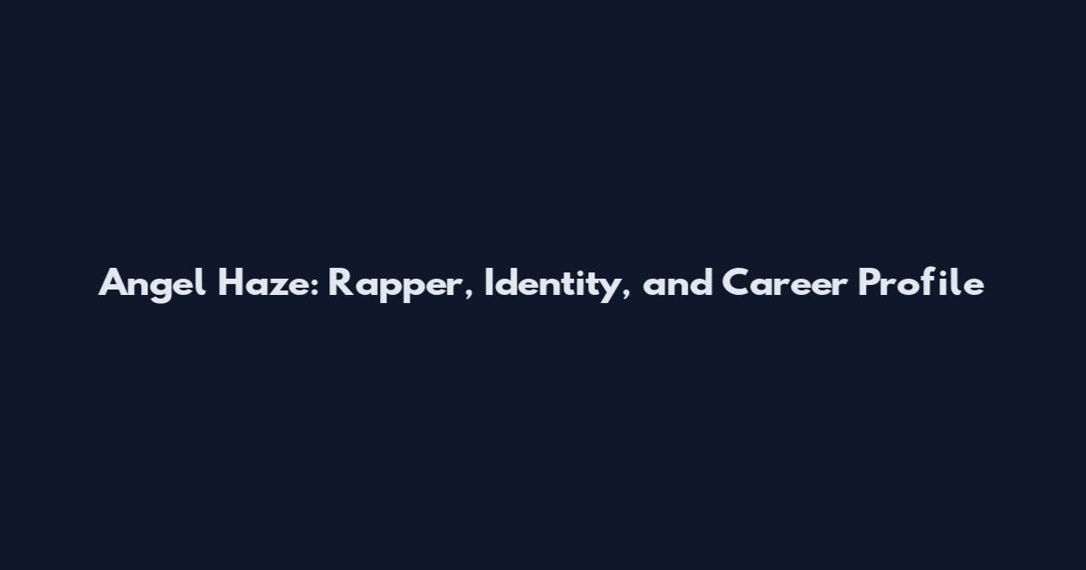Angel Haze: Rapper, Identity, and Career Profile