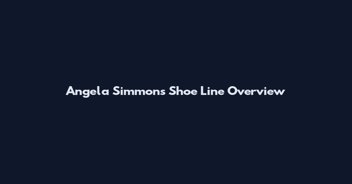 Angela Simmons Shoe Line Overview