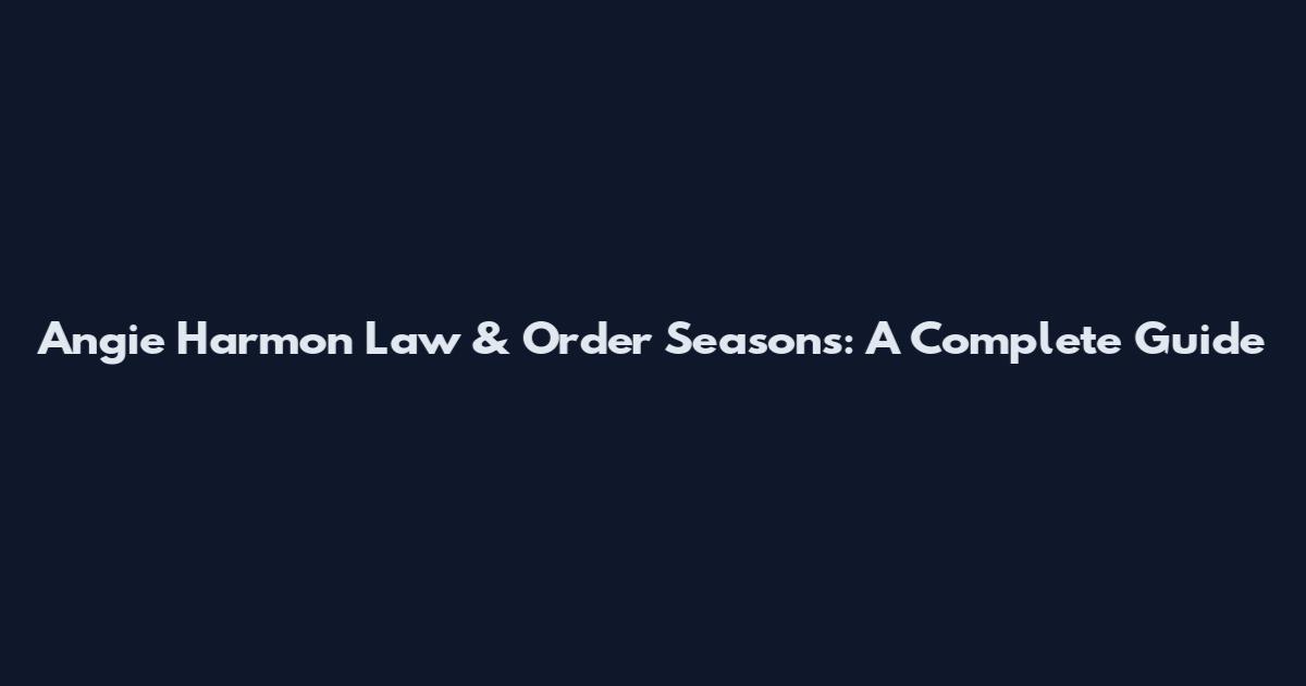 Angie Harmon Law & Order Seasons: A Complete Guide
