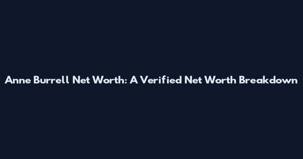 Anne Burrell Net Worth: A Verified Net Worth Breakdown
