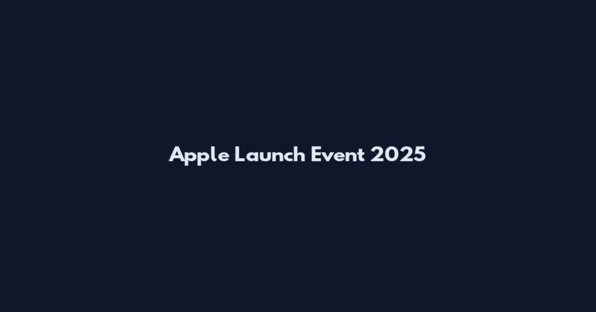Apple Launch Event 2025