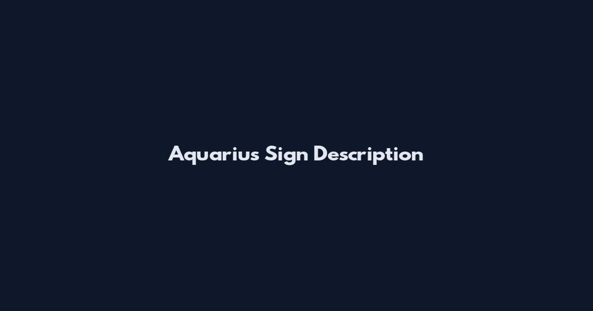 Aquarius Sign Description
