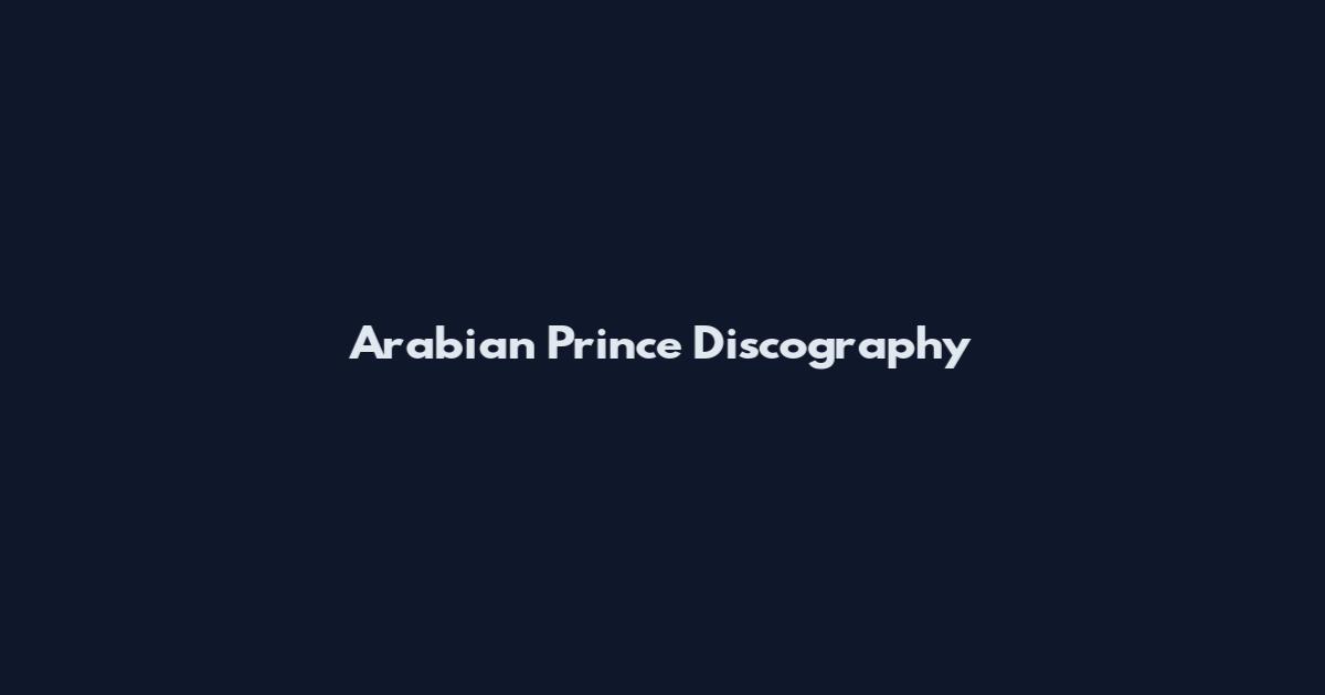 Arabian Prince Discography