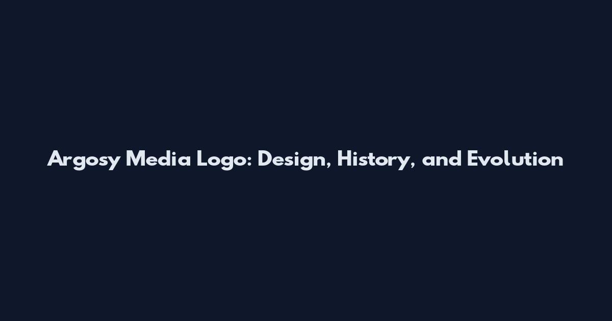Argosy Media Logo: Design, History, and Evolution