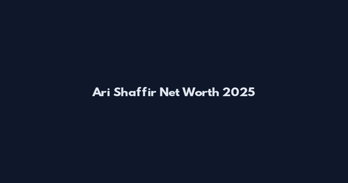Ari Shaffir Net Worth 2025