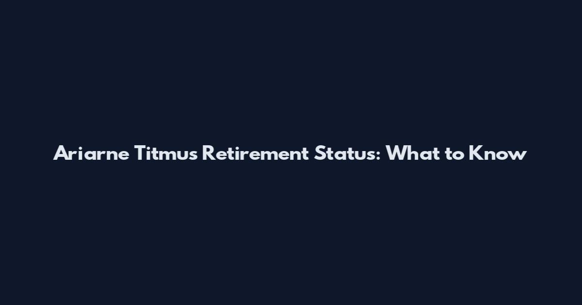 Ariarne Titmus Retirement Status: What to Know