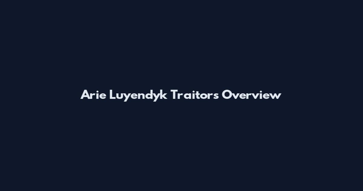 Arie Luyendyk Traitors Overview