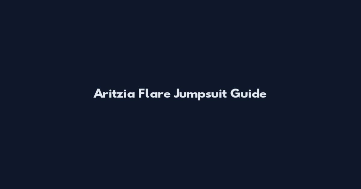 Aritzia Flare Jumpsuit Guide