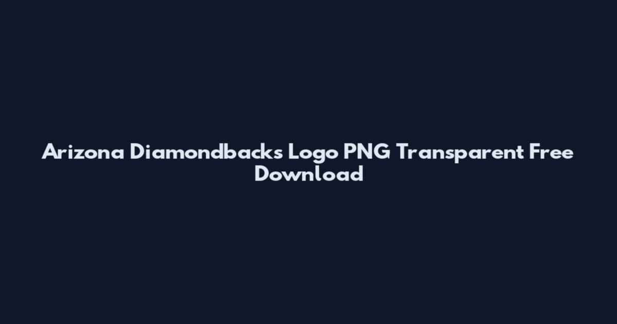 Arizona Diamondbacks Logo PNG Transparent Free Download