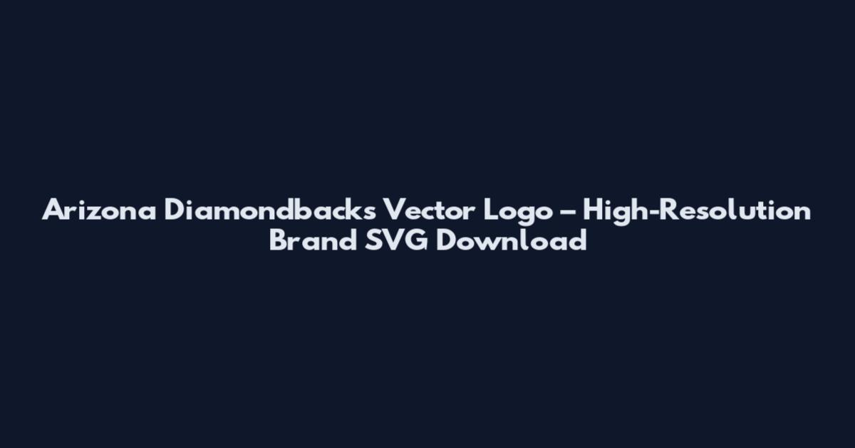 Arizona Diamondbacks Vector Logo – High-Resolution Brand SVG Download