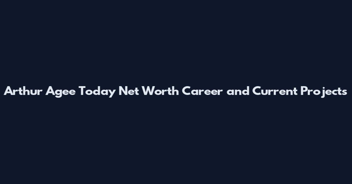 Arthur Agee Today Net Worth Career and Current Projects