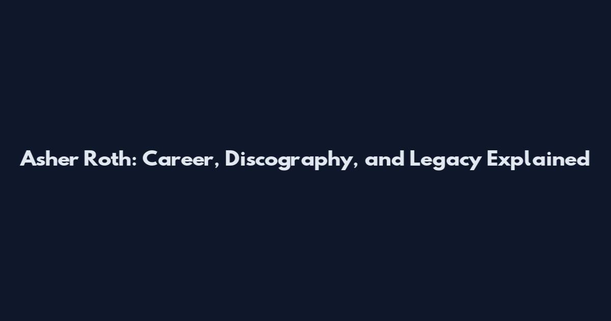 Asher Roth: Career, Discography, and Legacy Explained