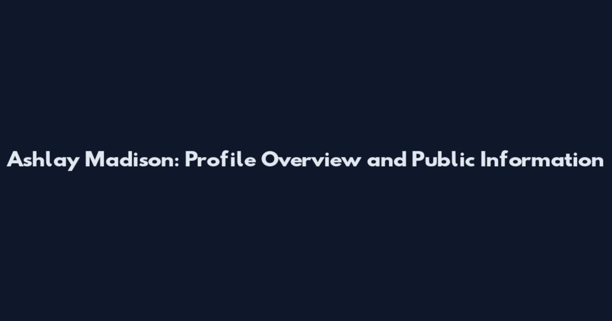 Ashlay Madison: Profile Overview and Public Information