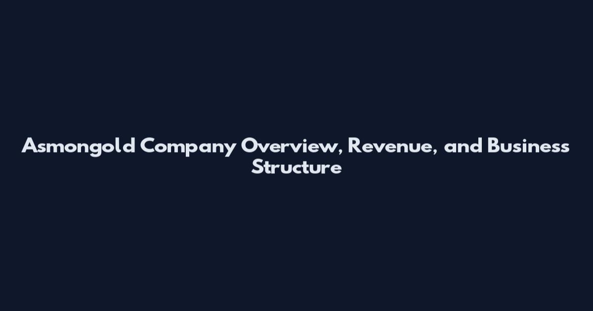 Asmongold Company Overview, Revenue, and Business Structure