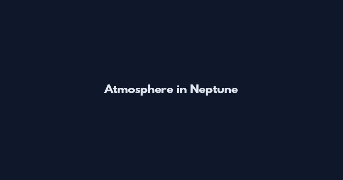 Atmosphere in Neptune