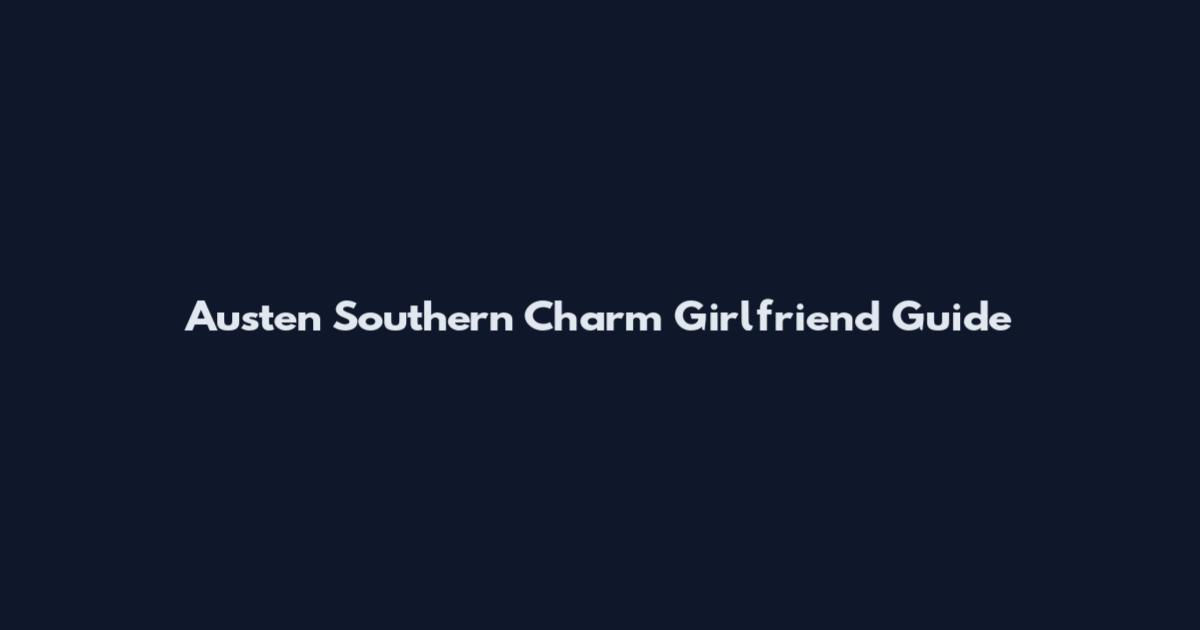 Austen Southern Charm Girlfriend Guide