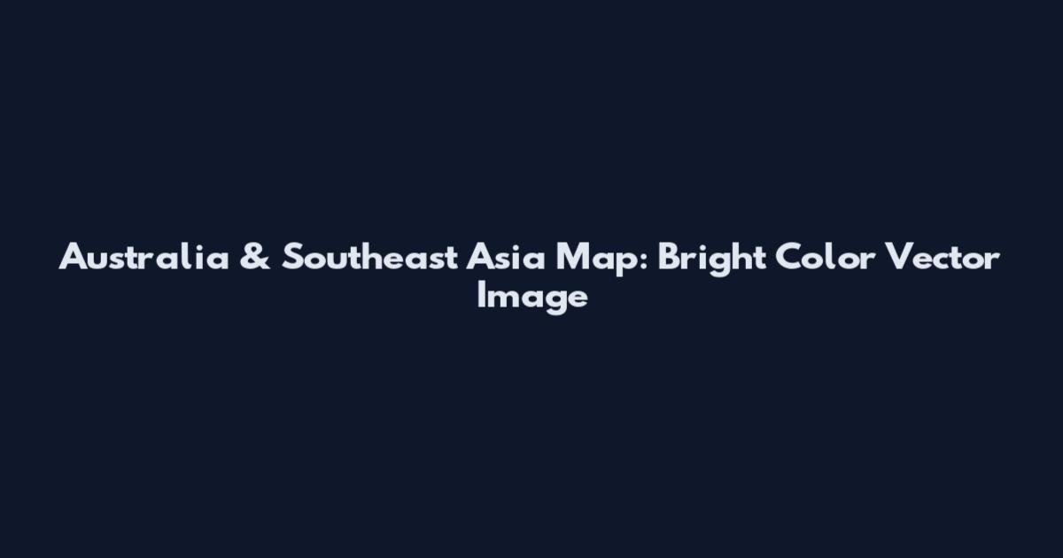 Australia & Southeast Asia Map: Bright Color Vector Image