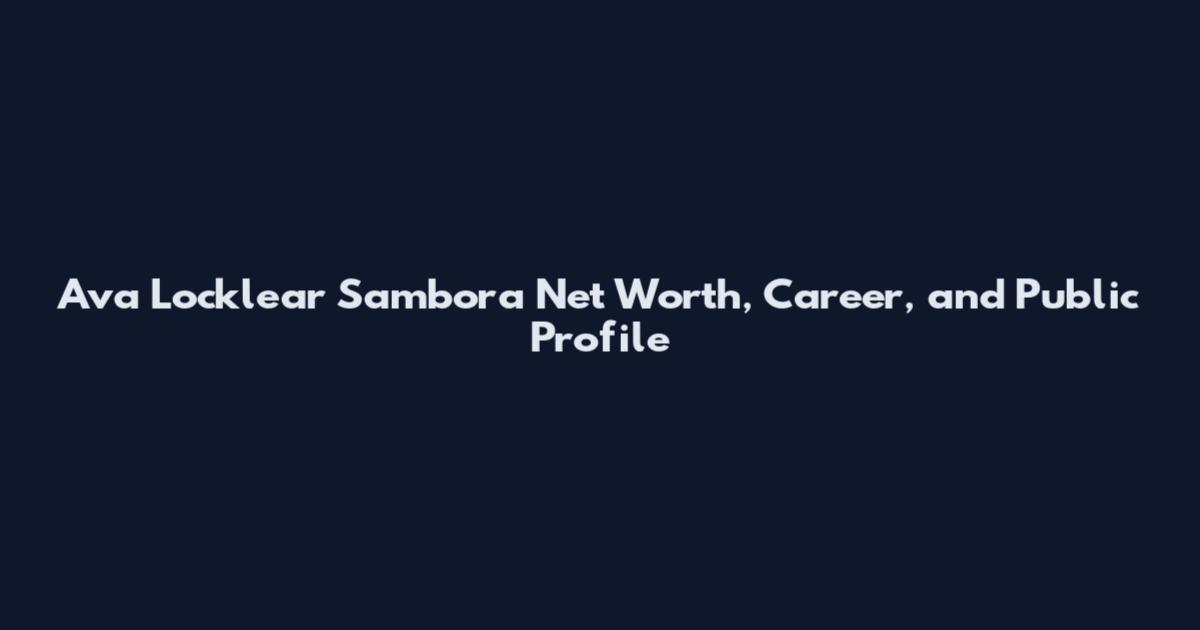 Ava Locklear Sambora Net Worth, Career, and Public Profile