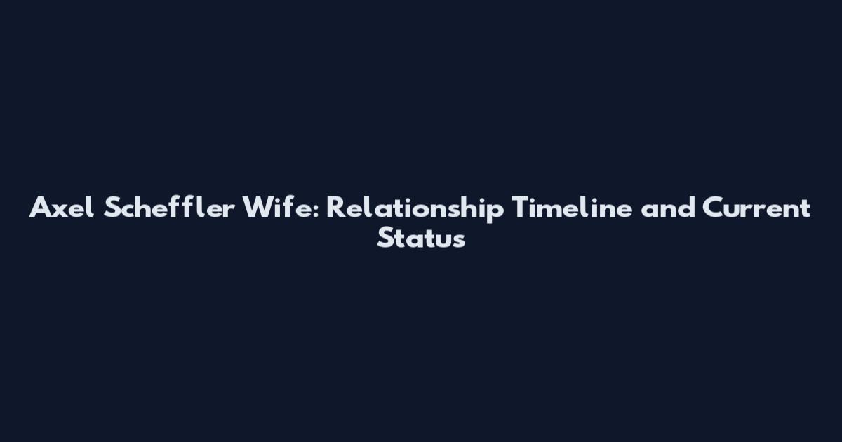 Axel Scheffler Wife: Relationship Timeline and Current Status