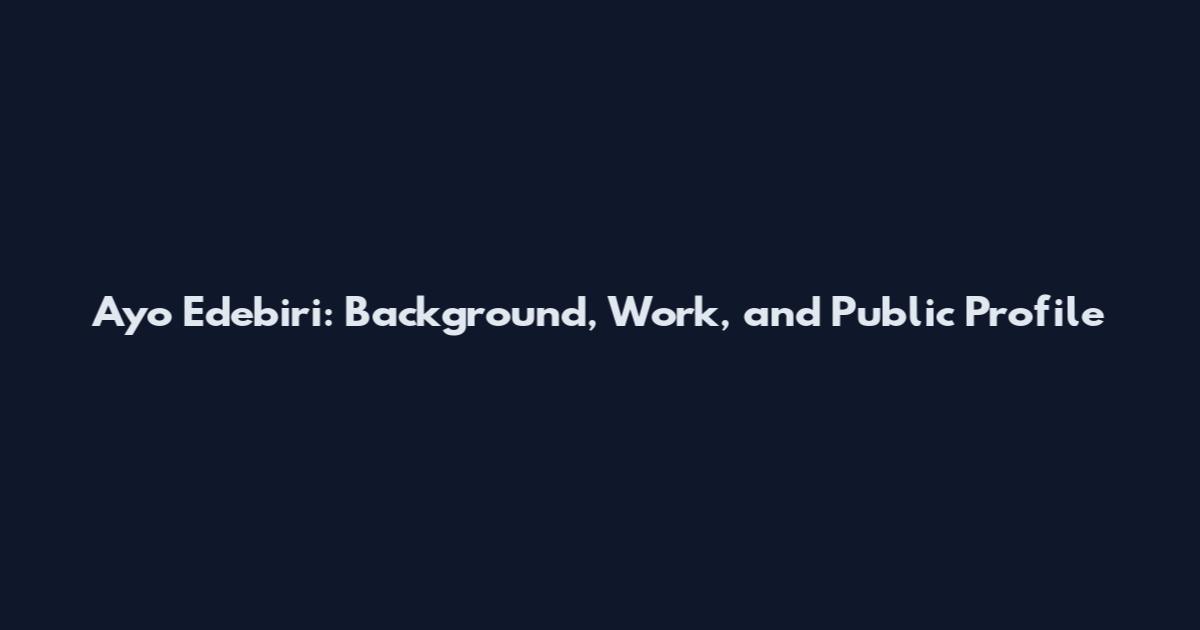 Ayo Edebiri: Background, Work, and Public Profile