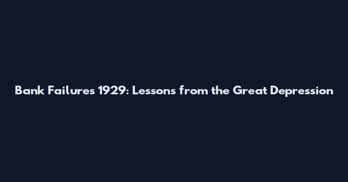 Bank Failures 1929: Lessons from the Great Depression