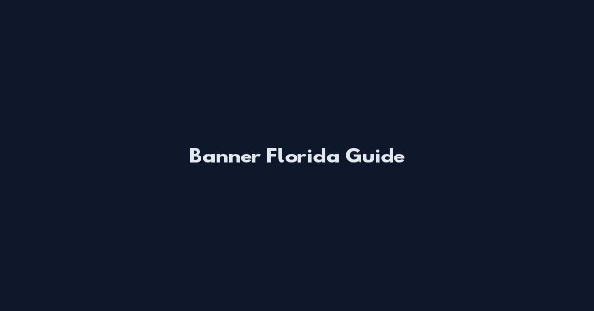 Banner Florida Guide