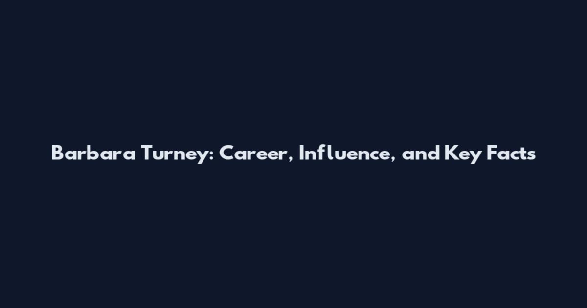 Barbara Turney: Career, Influence, and Key Facts
