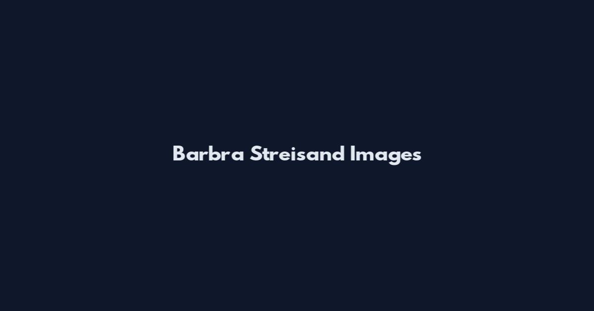 Barbra Streisand Images