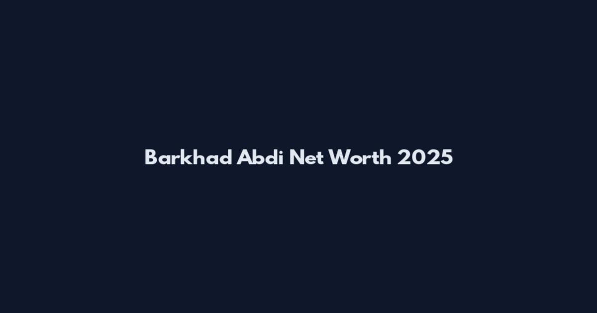 Barkhad Abdi Net Worth 2025