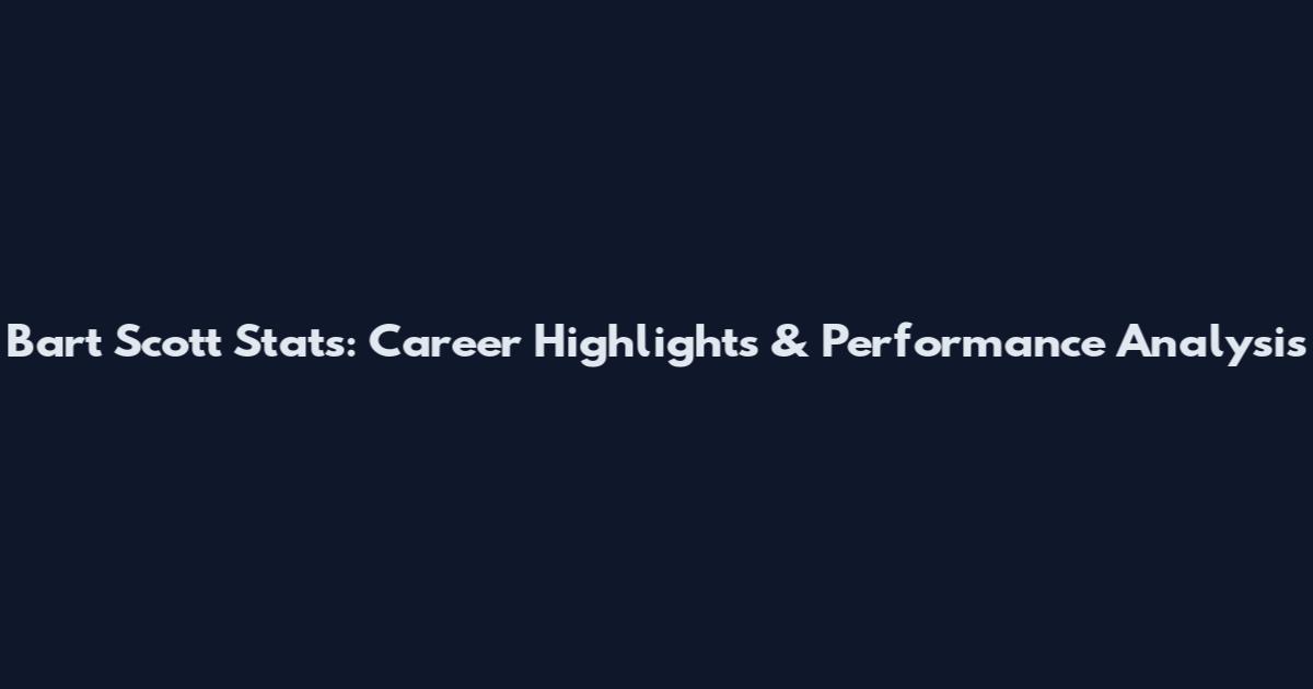 Bart Scott Stats: Career Highlights & Performance Analysis