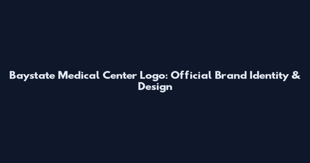 Baystate Medical Center Logo: Official Brand Identity & Design