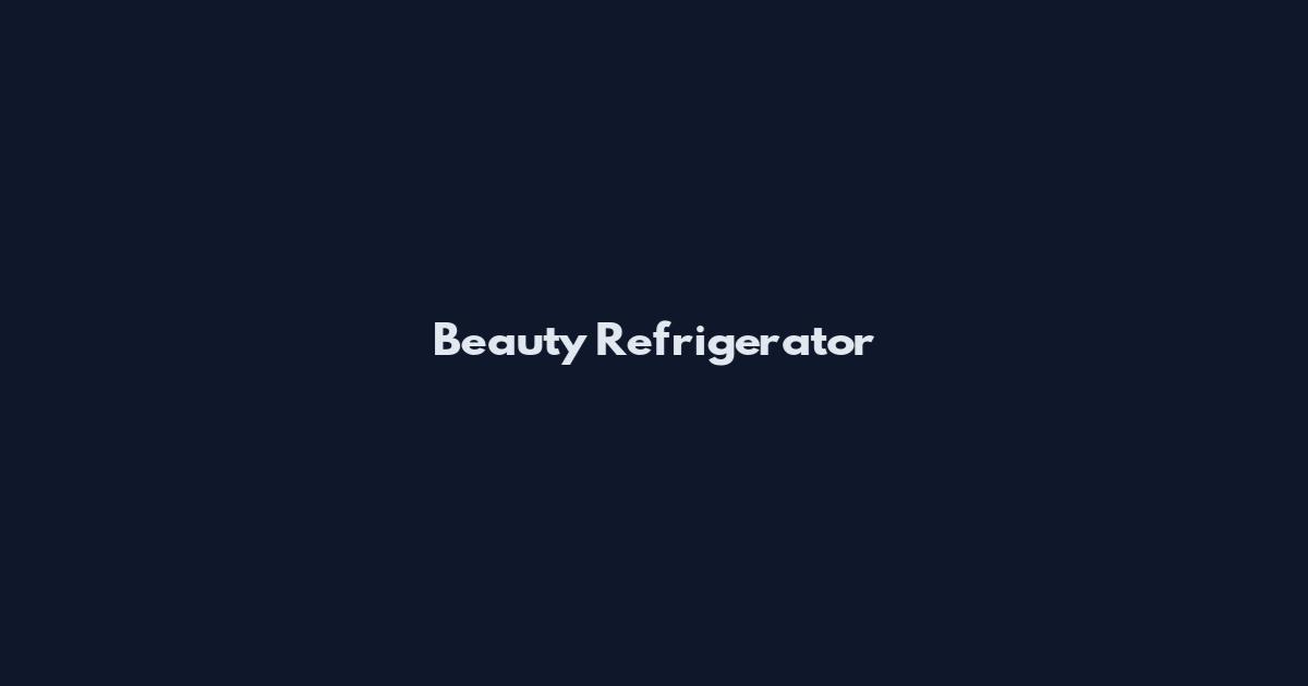 Beauty Refrigerator