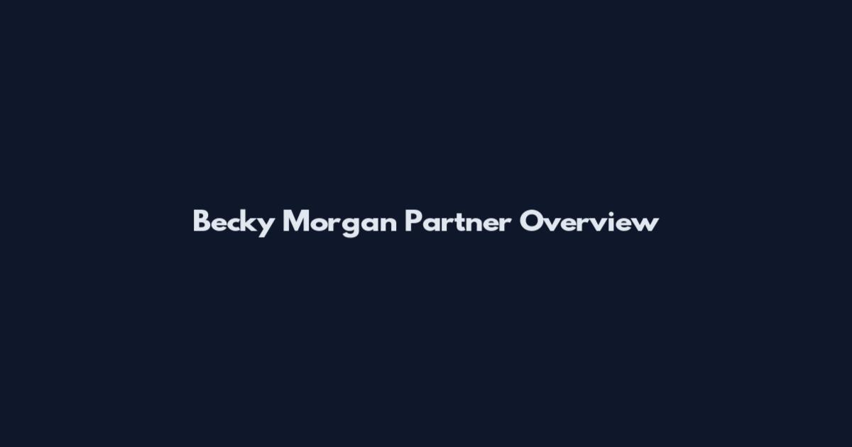 Becky Morgan Partner Overview